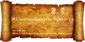 Miloszavlyevits Viktória névjegykártya