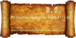 Miloszavlyevits Viktória névjegykártya